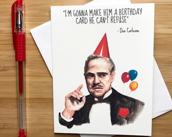 Funny Don Movie Quote Birthday Card, Movie Nerds, Movie Quotes, Funny Birthday Cards, Pop Culture, Italian Mafia, Happy Birthday Cards