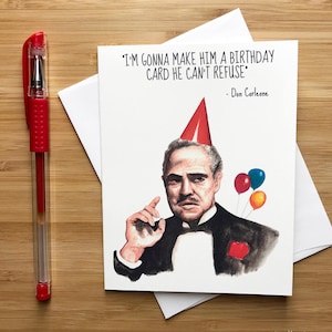 Funny Don Movie Quote Birthday Card, Movie Nerds, Movie Quotes, Funny Birthday Cards, Pop Culture, Italian Mafia, Happy Birthday Cards