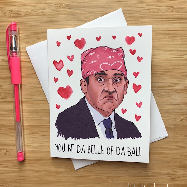 Funny Prison Mike 'Belle of da Ball' Love Card, Funny Office Valentine Card, Office Just Because Friend Card, Dwight Office, Funny Love Card