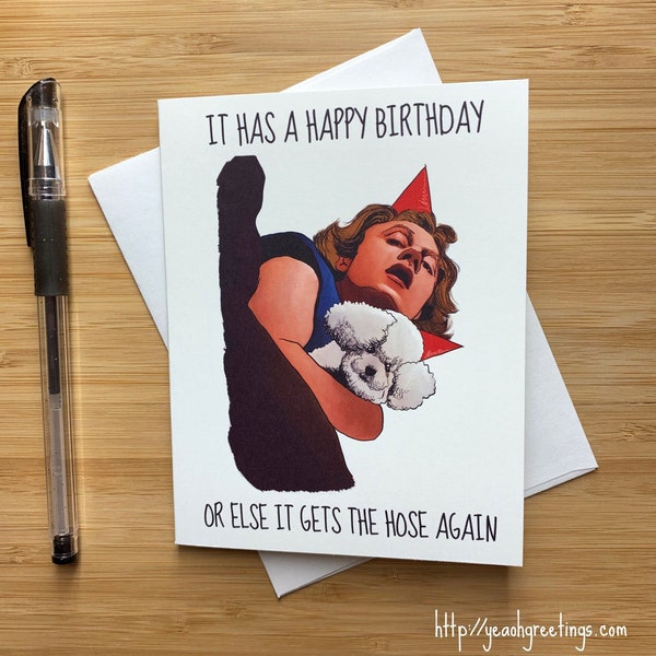 Creepy 'It has a Happy Birthday' Greeting Card, 1980s Movies, Pop Culture Movie Art, movie Quotes, Father Birthday Card, Happy Birthday card