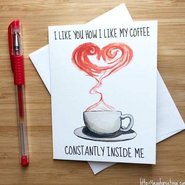 Cute Coffee Love Card, Naughty Love Card, Coffee Gifts, Coffee Love, Card for Boyfriend, Love Card Husband, Funny Valentines Day Card