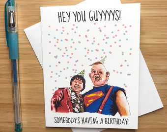 Funny 'Heyyyy You Guyyyyys!" Birthday Card, 80s Movie Quote, 1980s Retro, 80s Kids, Birthday Card for Him, Handmade Birthday Cards
