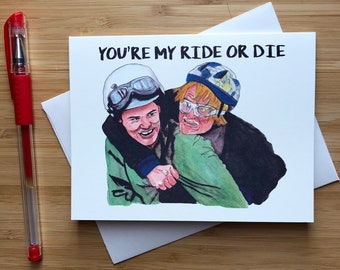 Funny ‘Ride or Die’ Friendship Card, Just Because Card, BFF Card, Best Friends Forever, Card for Friend, Funny 90s Pop Culture Card