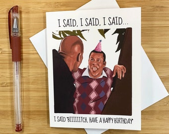 Funny "I said Biiiiiiiiitch" Birthday Card, Birthday Meme Card, Funny Meme Gift, Boyfriend Birthday Card Idea, Handmade Birthday Card