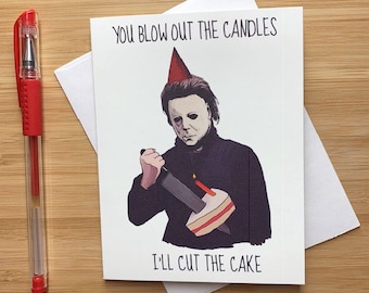 Creepy 'Michael I'll cut the Cake' Birthday Card, Halloween Horror Card, Scary Movies, 1980 Slasher, Movie Birthday Cards, Birthday Card