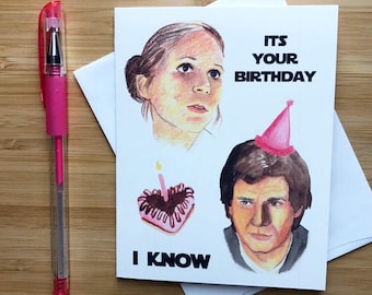 Cute 'Its your Birthday, I Know" Card, Funny Birthday Card, Pop Culture Card, Birthday Card Boyfriend, Husband Birthday Gift, Happy Birthday