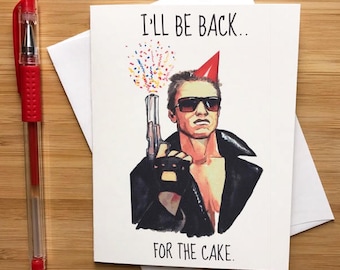 Funny Arnold Birthday Card, 90s Movies, Pop Culture Nerd, Nerd Gifts, Arnold Schwarzenegger, Skynet, Funny Birthday Cards, Bday Cards Him