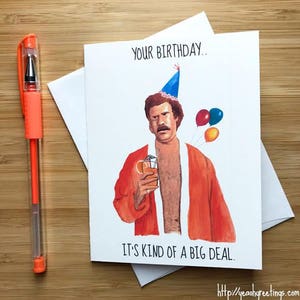 Funny Stay Classy Birthday Card, Will Ferrell Joyeux anniversaire, Citations de films, Cadeau de comédie, Restez chic San Diego, Culture pop Art fait à la main