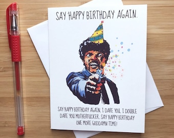 Funny 'Say Happy Birthday Again' Card, Happy Birthday Boyfriend Husband, 90s Movies, Movie Art Print, Pop Culture, Handmade Birthday Cards