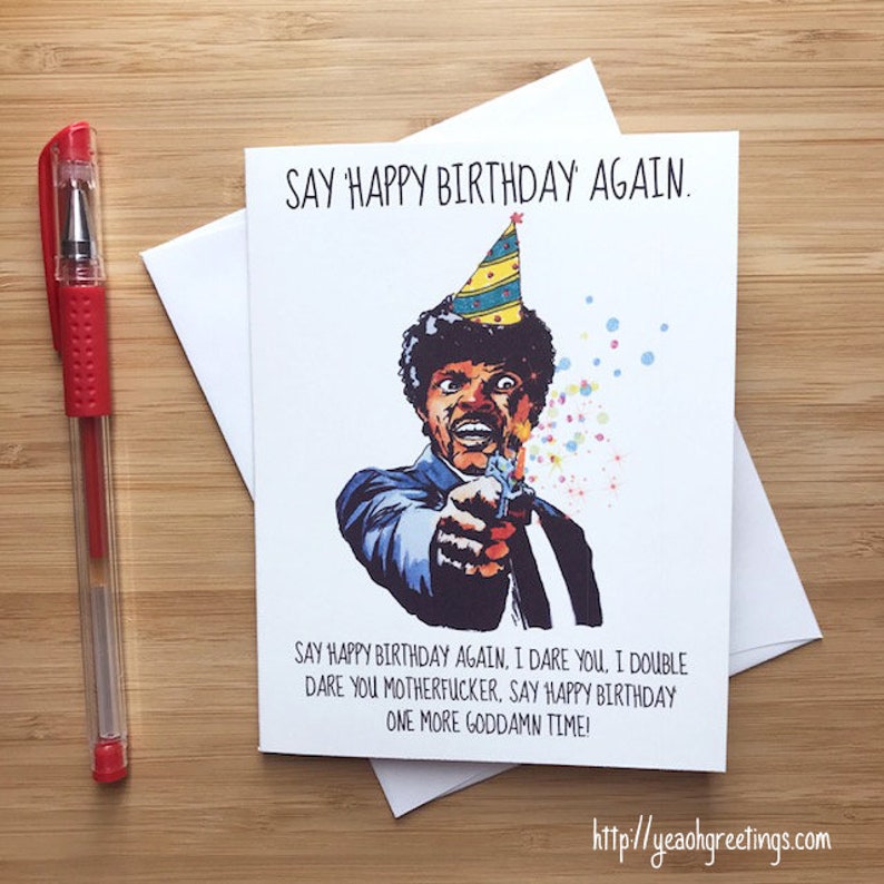Funny 'Say Happy Birthday Again' Card, Happy Birthday Boyfriend Husband, 90s Movies, Movie Art Print, Pop Culture, Handmade Birthday Cards image 1