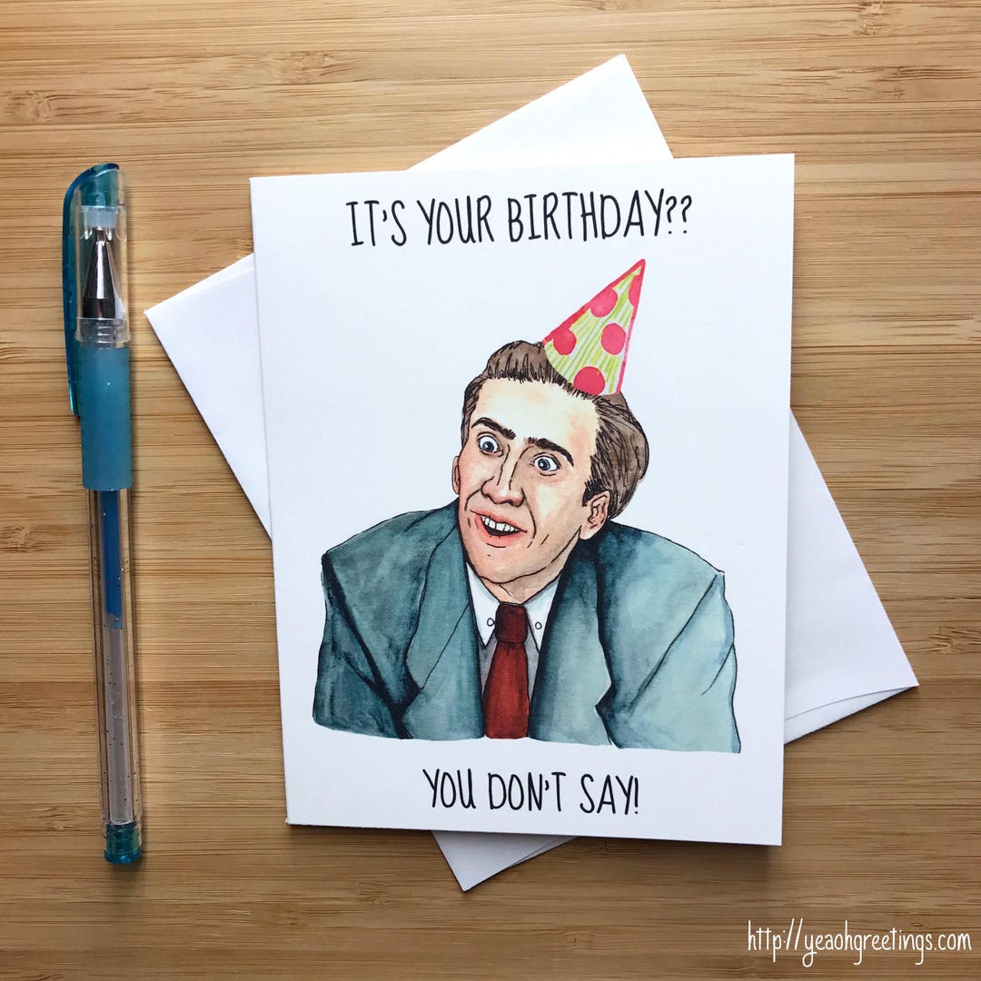 Nicolas Cage Handmade Birthday Card, Funny Nicolas Cage, Nic Cage Meme ...