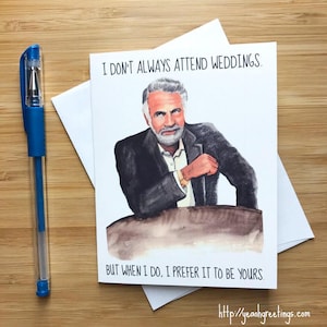 Funny Wedding Card, Wedding Announcement, Congratulations Card, Wedding Gift, Cute Wedding Card - Most interesting man in the world!
