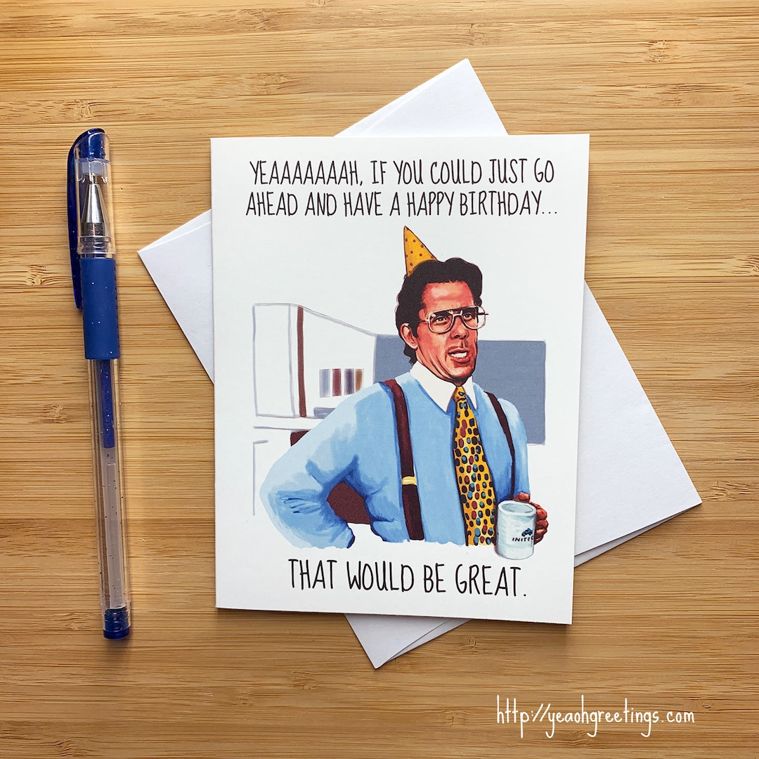 Funny 'that Would Be Great Birthday Card, Co-worker Birthday, Birthday ...