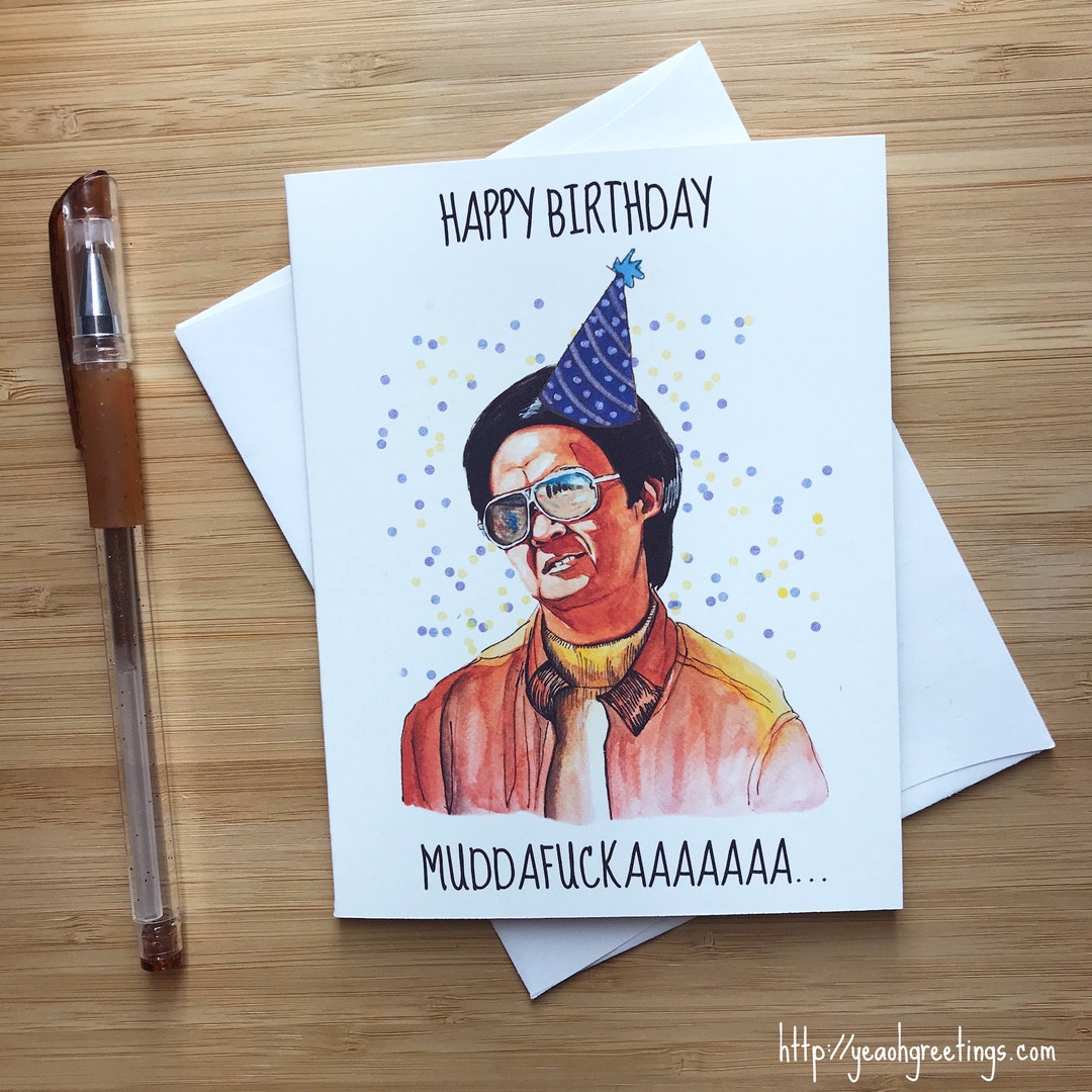 Funny 'happy Birthday Muddafuckaaaaa' Card, Birthday Gift for Him ...