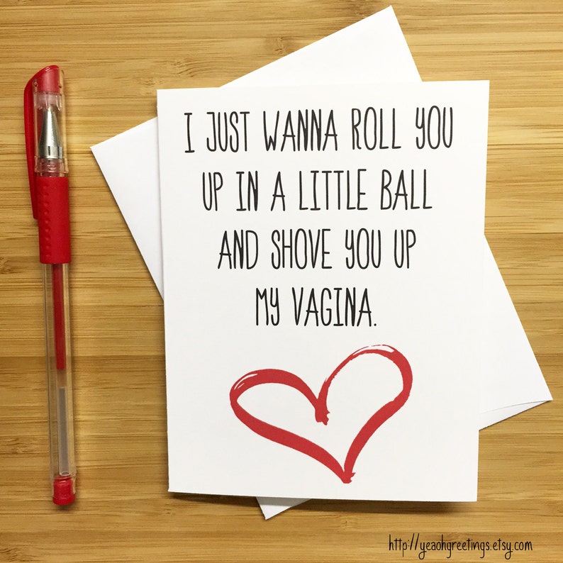 Funny Valentines Day Card, Naughty Sex Card, Funny Vagina Card, Crude Humor, Happy Anniversary, Valentines Cards, Romantic I Love You 