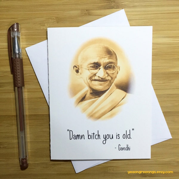 Funny Gandhi Birthday Card, Birthday Card, Graduation Cards, Snarky Happy Birthday Card, Crude Happy Birthday humor, Birthday Greeting Card