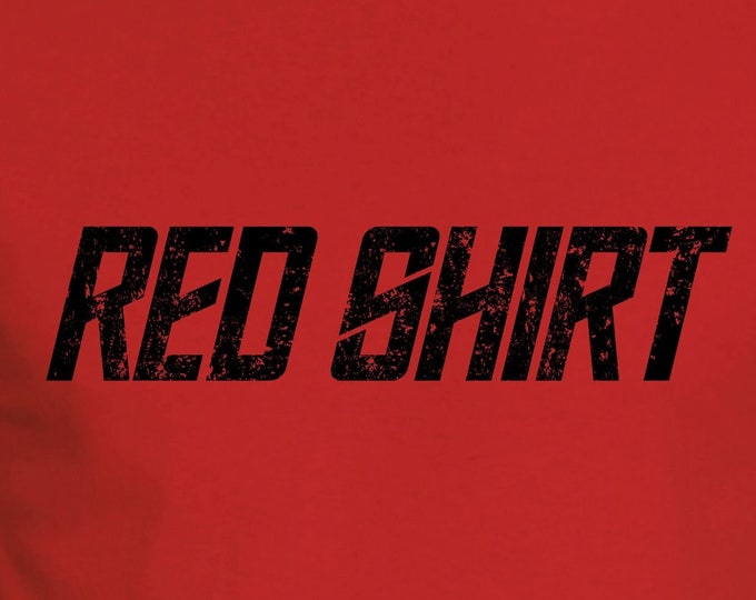 Red Shirt Mens/Unisex T-shirt | shirts for geeks of all fandoms, sci-fi inspired geek t-shirts | science fiction, tv show, fans, geeky gear