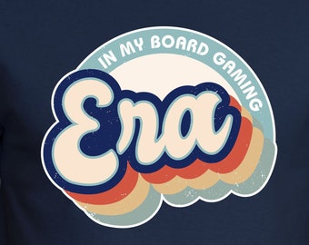 In My Board Gaming Era Men's / Unisex T-shirt | colourful cool vingage board game t-shirts for board game geeks retro modern gaming fanatics