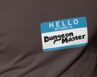 Hello My Name Is Dungeon Master Mens/Unisex T-shirt | shirts for tabletop role playing game (RPG) fans | RPGs dragons dungeons DM DnD gamers