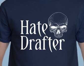 Hate Drafter Men's/Unisex T-shirts | Board Game Tshirt | t-shirt for board game geeks, gamers, tabletop gamers, voted award shirt