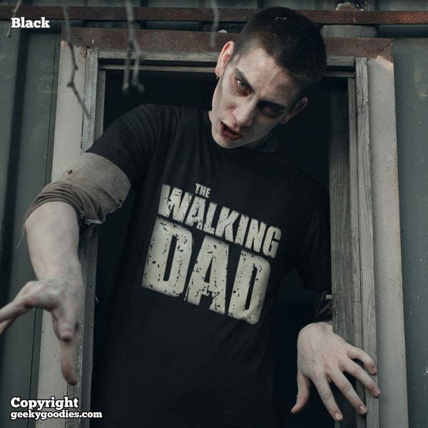 The Walking Dad Men's/Unisex Black T-shirts | Gift ideas for Dad | Father's Day | New Dad shirts | apparel for zombie, movie and horror fans