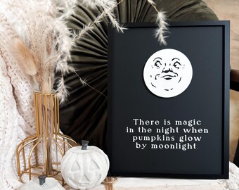 There is Magic in the Night When Pumpkins Glow by Moonlight |  Halloween Decor | Shelf Halloween Decor | Laser Engraved | Halloween Sign