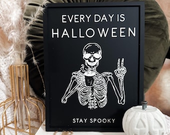 Every Day is Halloween | Stay Spooky | Halloween Decor | Shelf Halloween Decor | Laser Engraved | Halloween Sign