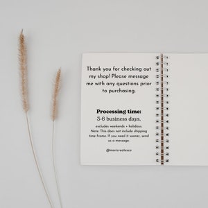 May include: A spiral-bound notebook with text that reads "Thank you for checking out my shop! Please message me with any questions prior to purchasing." The text also includes processing time information and the shop's social media handle.