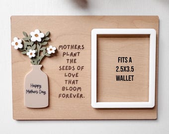 Mothers Plant Seeds That Bloom Forever | Mother's Day Gift Frame Magnet | Custom Picture Frame | Sentimental Gift | Gift For Mom