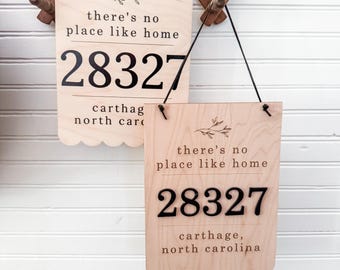 Custom There’s No Place Like Home Zip Code Sign