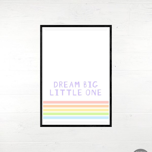 dream big little one printable, pastel kids wall art, classroom decor, classroom wall signs, pastel rainbow spring decor, rainbow nursery