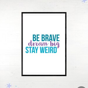 Kids Playroom printable wall Decor, inspirational wall art for kids, girl nursery wall decor, classroom wall decor, be brave printable sign
