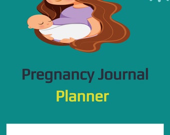 Printable Pregnancy Baby Planner Journal - Pregnancy Planner for Moms