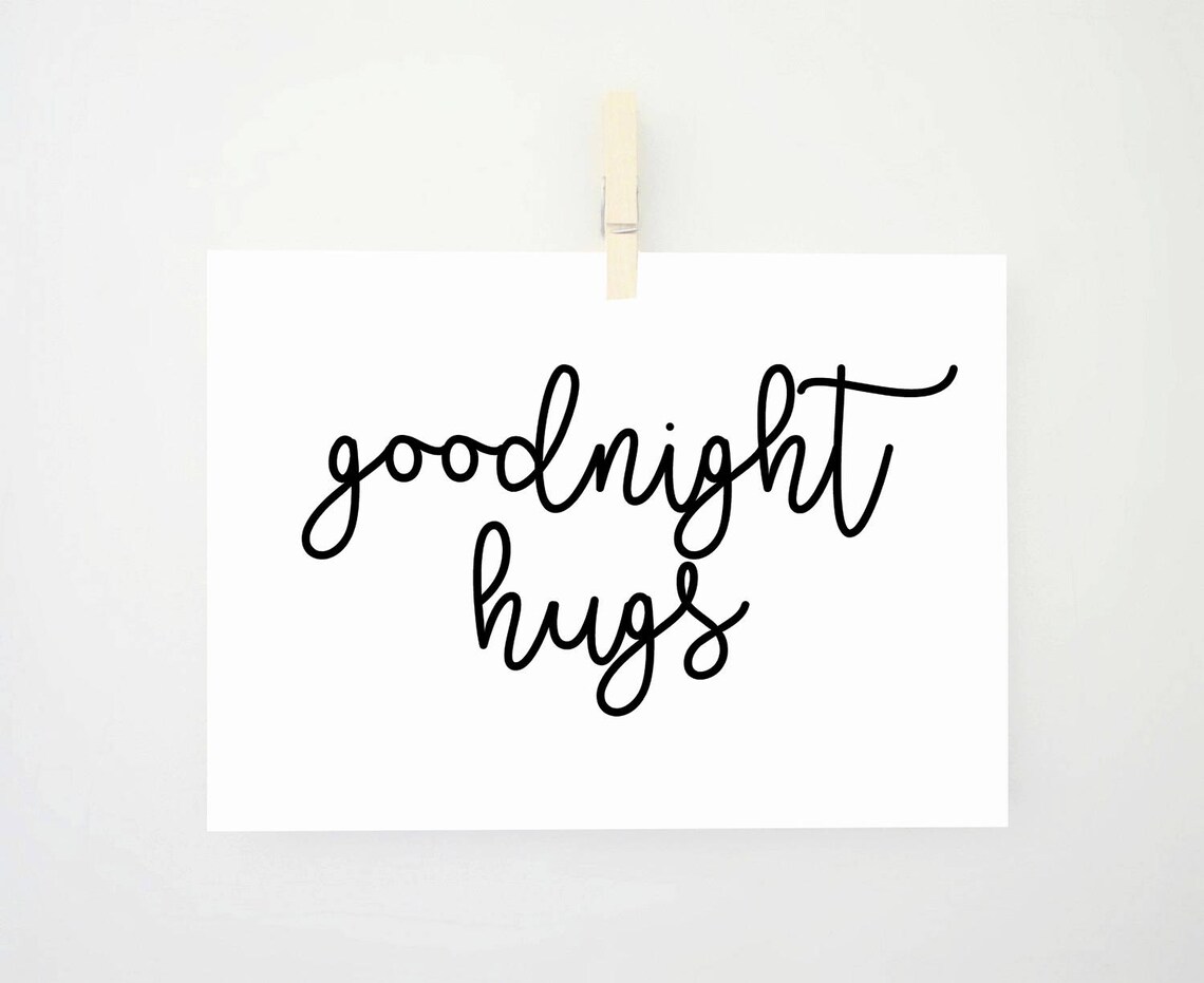 Goodnight Hugs Printable Baby Sleeping Sign Goodnight Print | Etsy
