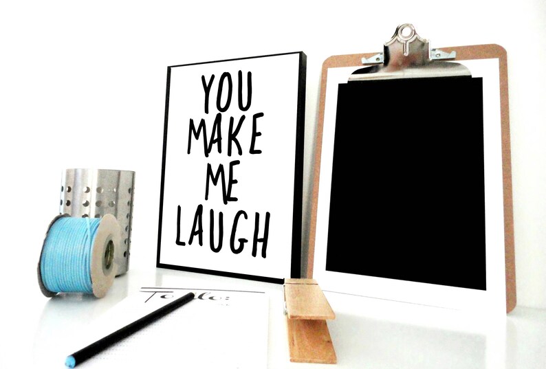 Printable You Make Me Laugh Laugh Sign Positive Print | Etsy