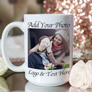 Photo Mug, Custom Photo Mug, Personalized Coffee Mug, Anniversary Gift for Her, Custom Photo Coffee Mug, Mug with Photo and Text