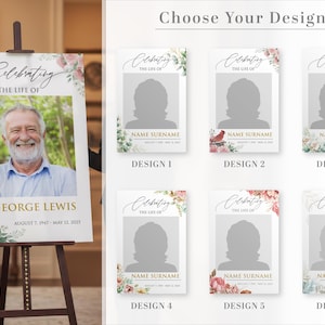 May include: A memorial sign on an easel, featuring a photo of a man and the text "Celebrating the Life of George Lewis." Additional designs with floral accents and space for a photo and name are also shown.