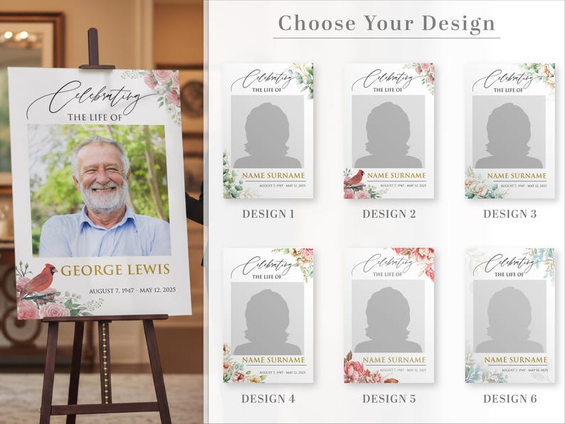 May include: A memorial sign on an easel, featuring a photo of a man and the text "Celebrating the Life of George Lewis." Additional designs with floral accents and space for a photo and name are also shown.