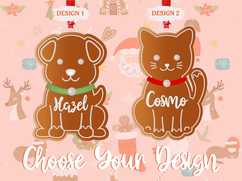 May include: Two gingerbread ornaments, one shaped like a dog and the other like a cat. The dog ornament has a green collar and the text "Hazel" on it. The cat ornament has a red collar and the text "Cosmo" on it. Both ornaments are on a pink background with a Christmas theme.