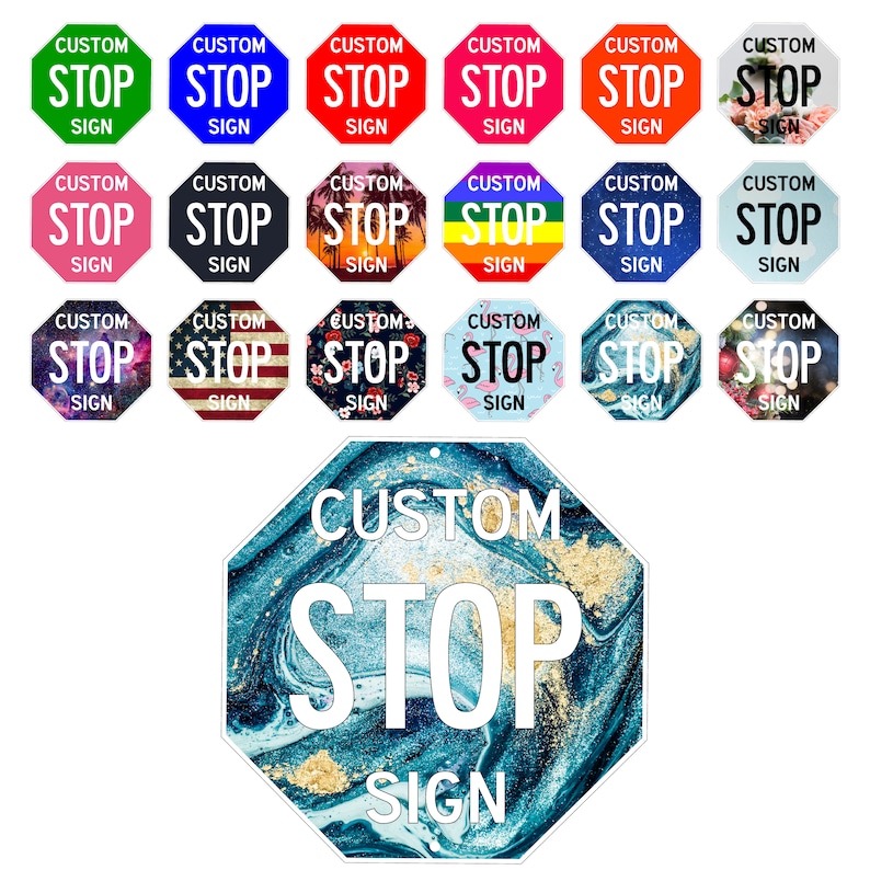 Puede incluir: Un conjunto de 12 se&ntilde;ales de stop personalizadas con diferentes fondos. Las se&ntilde;ales son octogonales y presentan el texto "CUSTOM STOP SIGN" en letras blancas. Los fondos incluyen una variedad de patrones y colores, como un arco&iacute;ris, una galaxia, un dise&ntilde;o floral y un patr&oacute;n de flamencos.