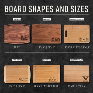 May include: A graphic showing different shapes and sizes of wooden cutting boards. The boards are made of walnut, bamboo, and two-tone wood. The boards are engraved with various text, including "Dad", "Daddy", and "The Grillfather". The dimensions of each board are listed below the image.