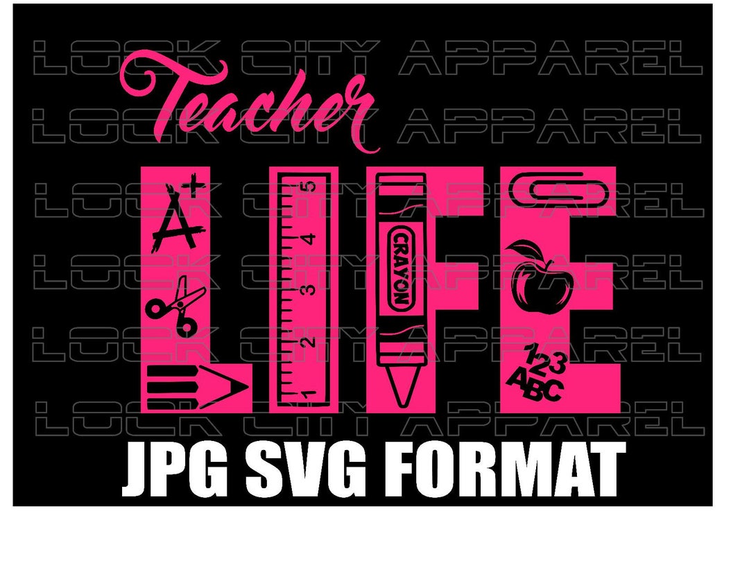 Teacher Life SVG Cut File School Silhouette Cricut - Etsy