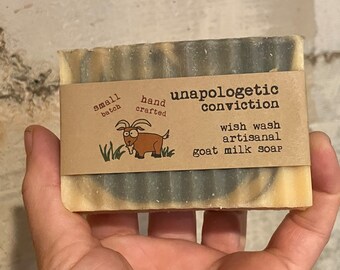 Unapologetic Conviction Goat Milk Soap