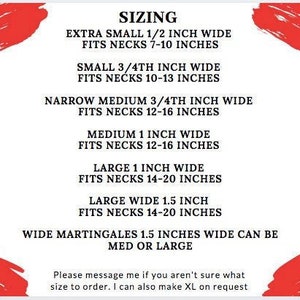 May include: A white sizing chart with red brush strokes in the corners. Text lists collar sizes: Extra Small 1/2 inch wide for 7-10 inch necks, Small 3/4 inch wide for 10-13 inch necks, Medium 1 inch wide for 12-16 inch necks, and Large 1.5 inch wide.