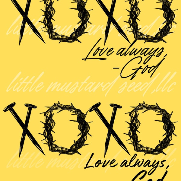 XOXO Love Always, God svg/png