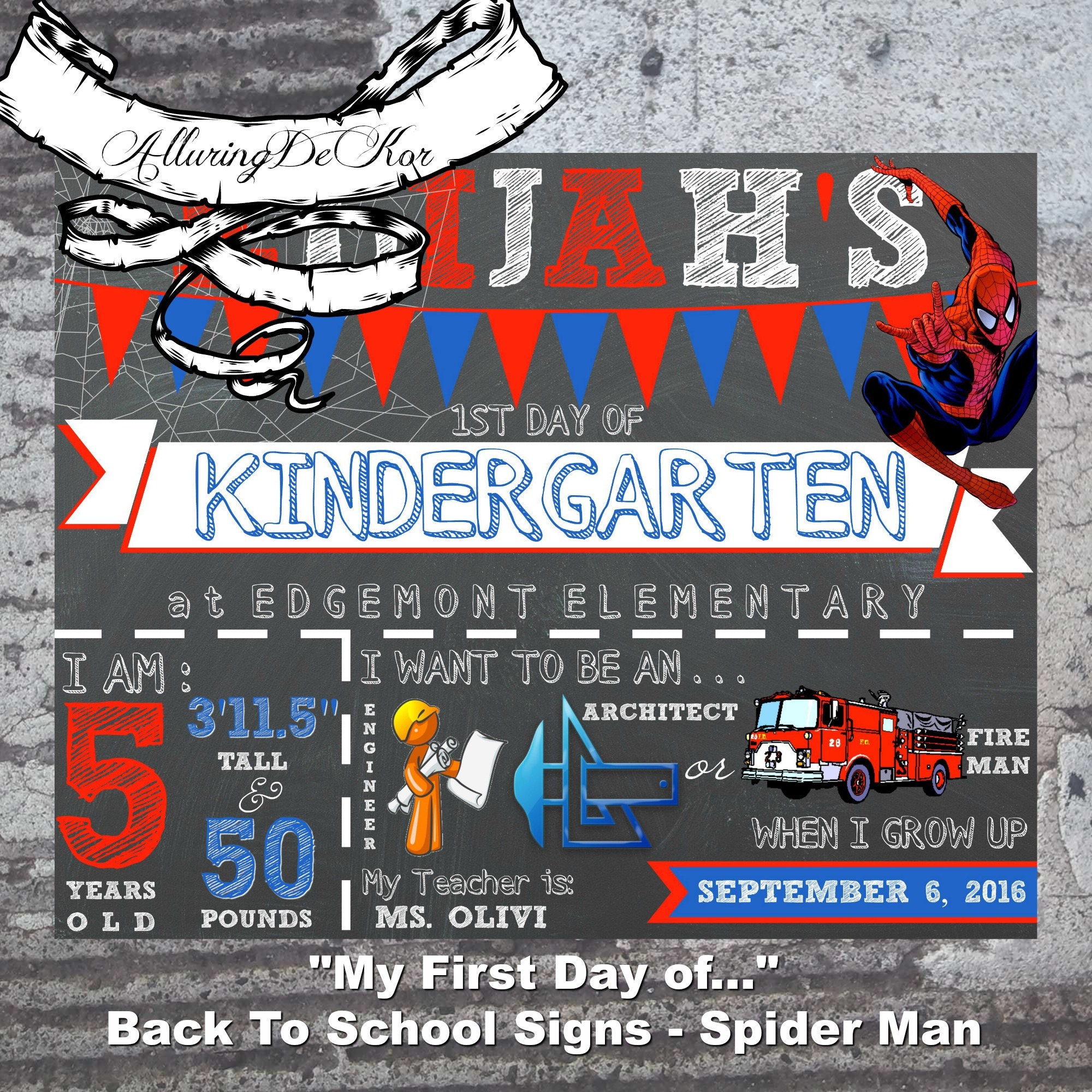 My First Day of... Back To School Sign - Spiderman