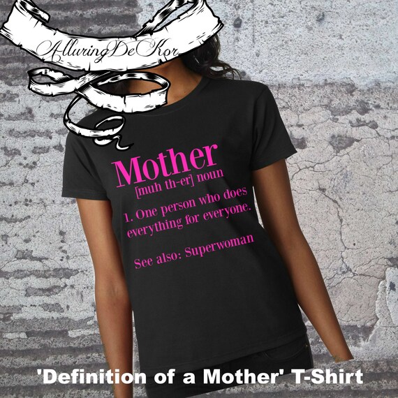 Definition of a Mother: T-shirt Il_570xn