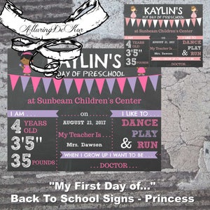 My First Day of... Back To School Sign - Princess