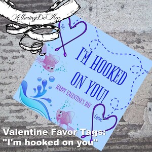 Valentine Favor Tag: I&#39;m hooked on you