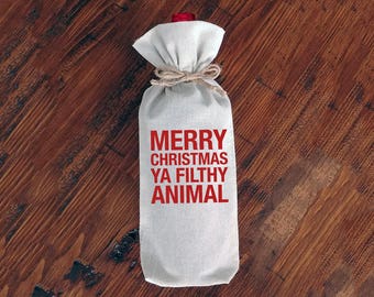 Merry Christmas Ya Filthy Animal – Wine Bag